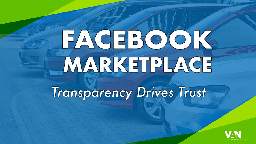 Transparency Drives Trust When Sourcing Used on Facebook Marketplace