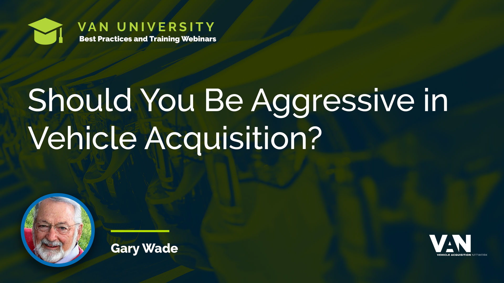 Should you be aggressive in vehicle acquisition from private sellers
